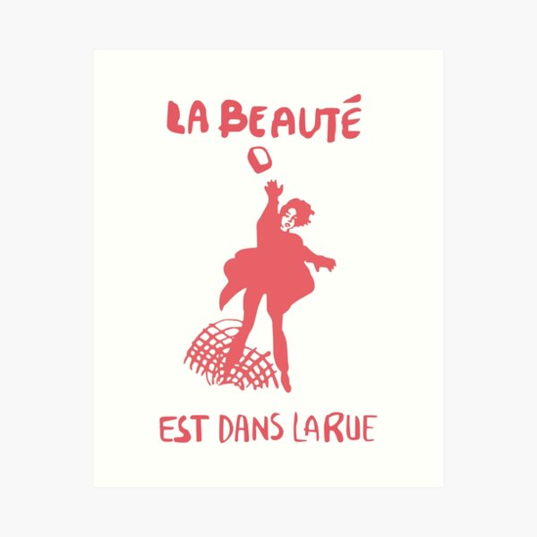 Item preview, la beauté est dans la rue - Protest Poster designed and sold by TrendoonStore.