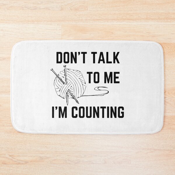 Item preview, Don't Talk To Me I'm Counting designed and sold by momsnpops.