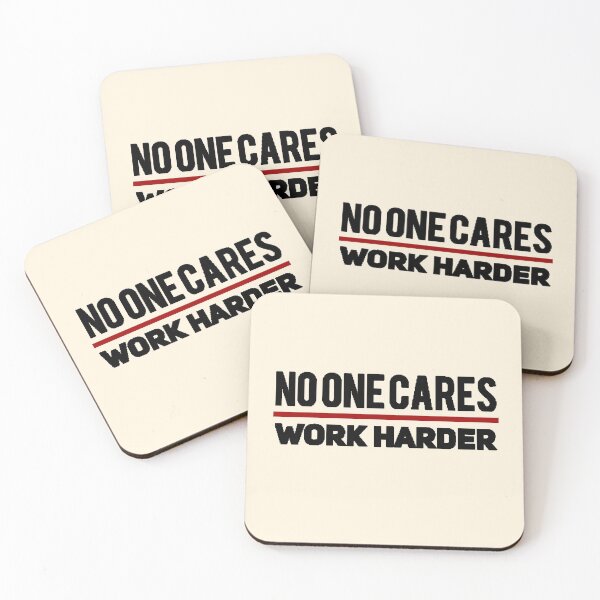Item preview,  No One Cares Work Harder - retro design with black letters designed and sold by MCCreativeWorld.
