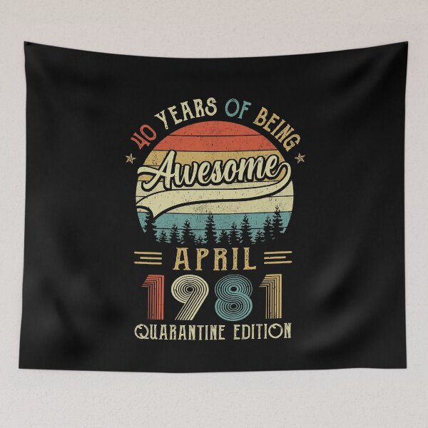 Item preview, Born April 1981 40th Birthday Gift Made in 1981 40 Year Old designed and sold by DanielleNicolet.