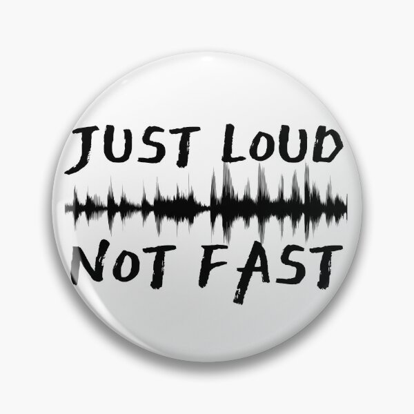 Item preview, Loud Not Fast Black Sound Wave Design designed and sold by SweetAndSpice.