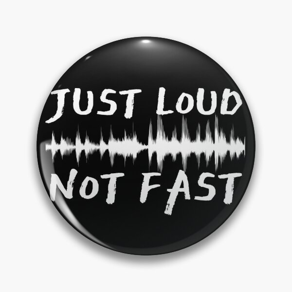 Item preview, Loud Not Fast White Sound Wave Design designed and sold by SweetAndSpice.