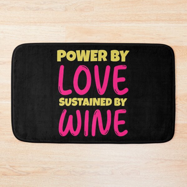 Item preview, Power By Love Sustained By Wine designed and sold by Wachi-A.