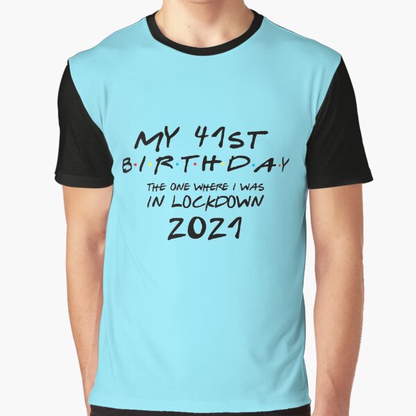 41st Birthday T Shirts Redbubble