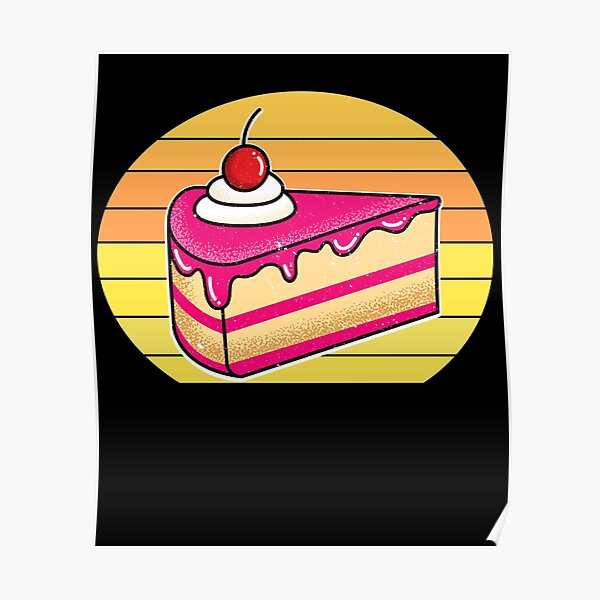 Cake Slice Posters Redbubble