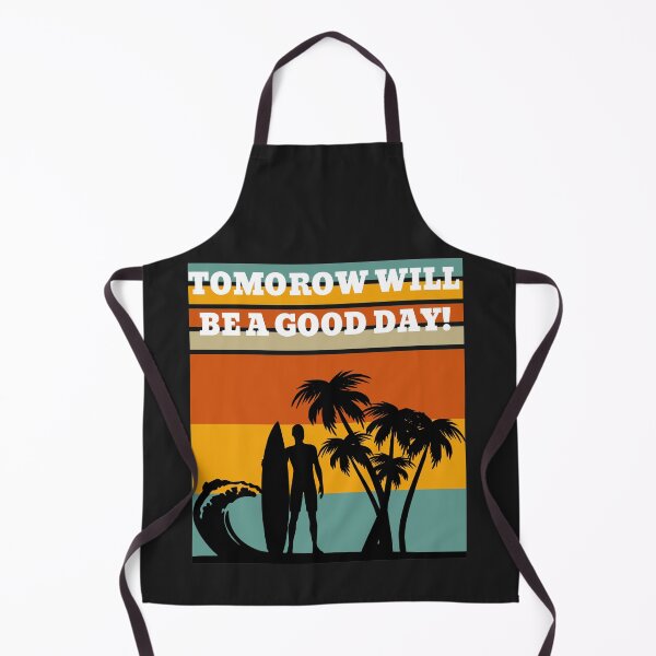 Item preview, Tomorrow will be a good day (Beach Boy) designed and sold by UnboundFull.