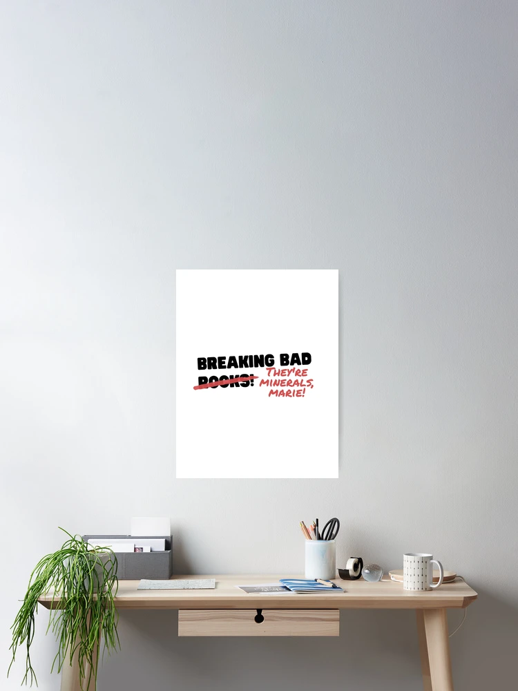 Thumbnail 2 of 3, Poster, Breaking Bad Rocks! designed and sold by The Cosmic Turtle.