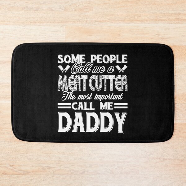 Item preview, Meat Cutter Daddy designed and sold by JessieBakerAn.