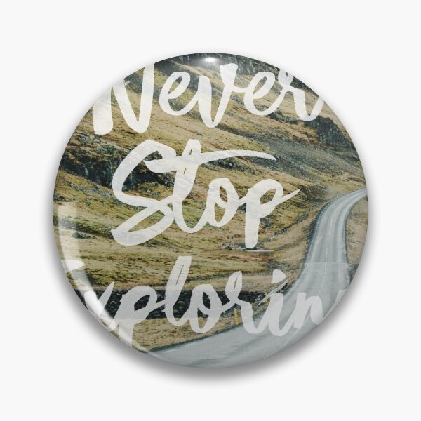 Item preview, Never stop exploring  designed and sold by Snow N Surf Rider Society.