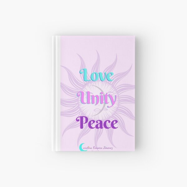 Live with Love, Unity and Peace Hardcover Journal