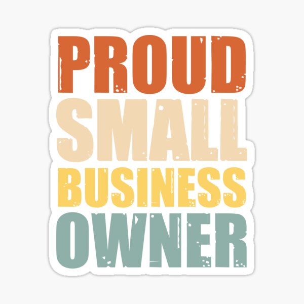 Item preview, Proud small business owner designed and sold by Happy-PrintZ.
