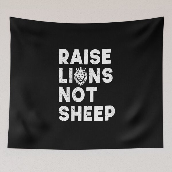 Item preview, Raise lions not sheep 8 designed and sold by V28LBFF8.
