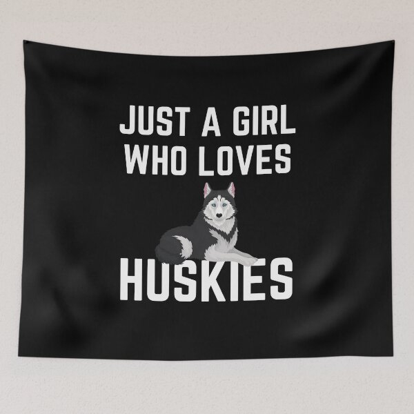Item preview, Just A Girl Who Loves Huskies designed and sold by Crafty-Mornings.