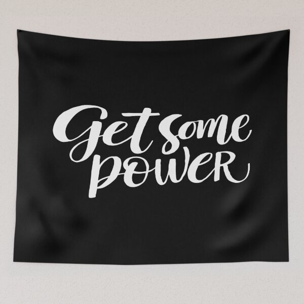 Item preview, Get Some Power designed and sold by ProjectX23.