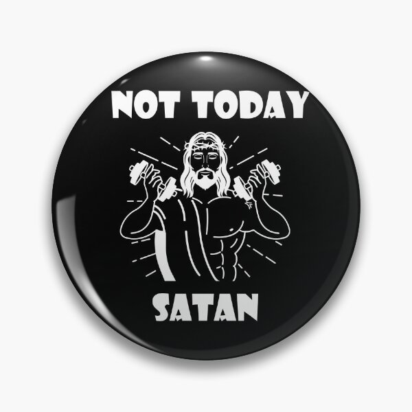 Item preview, Funny Not Today Satan Jesus Christ Weightlifting Christianity designed and sold by Matt Ballinger.