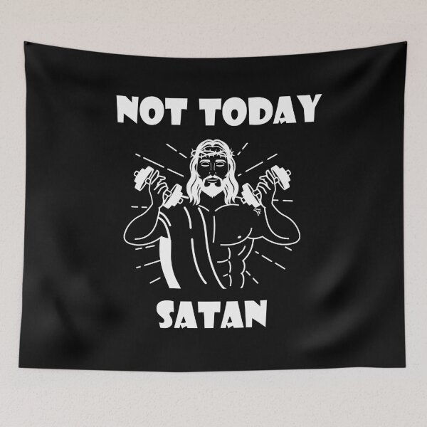 Item preview, Funny Not Today Satan Jesus Christ Weightlifting Christianity designed and sold by Matt Ballinger.