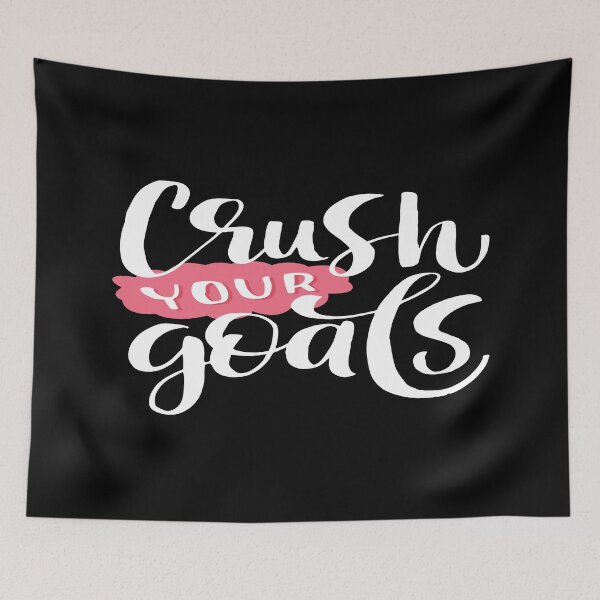 Item preview, Crush Your Goals designed and sold by ProjectX23.