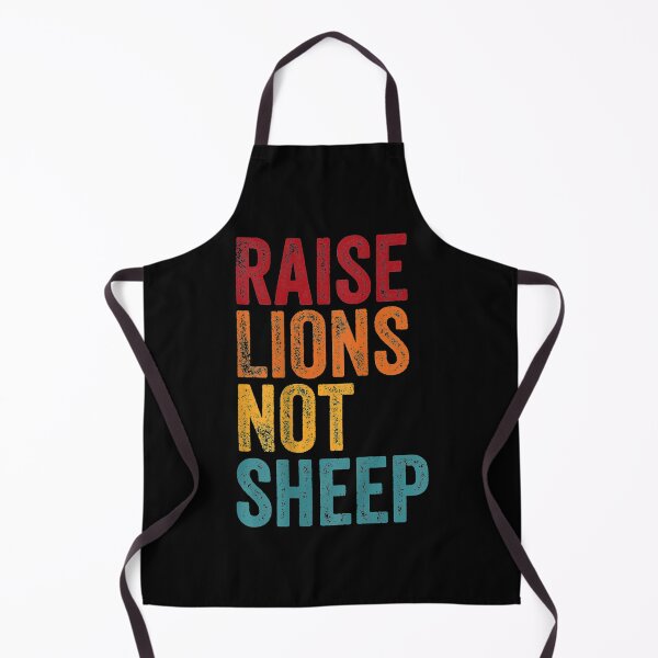 Item preview, Raise lions not sheep 13 designed and sold by V28LBFF8.