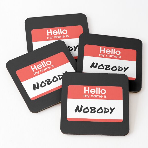 Item preview, Hello my name is Nobody (on black) designed and sold by DotorEaon.