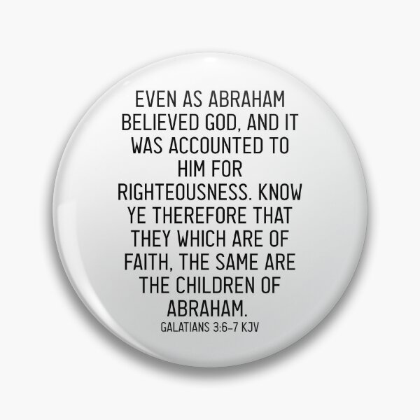 Item preview, Galatians 3:6-7 KJV designed and sold by Logosdesignshop.
