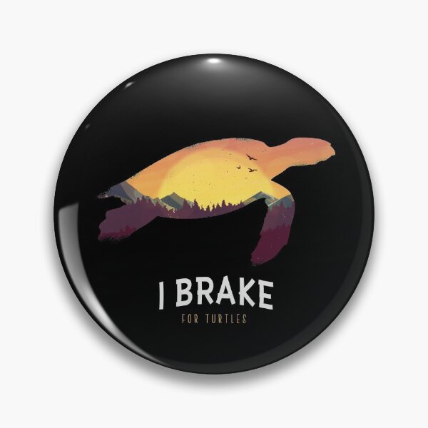 Item preview, I Brake For Turtles designed and sold by RedQuality.