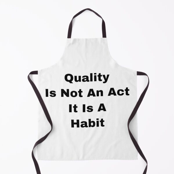 Item preview, Quality Is Not An Act It Is A Habit designed and sold by Yeewen1234.