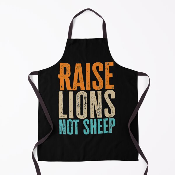 Item preview, Raise lions not sheep 22 designed and sold by V28LBFF8.