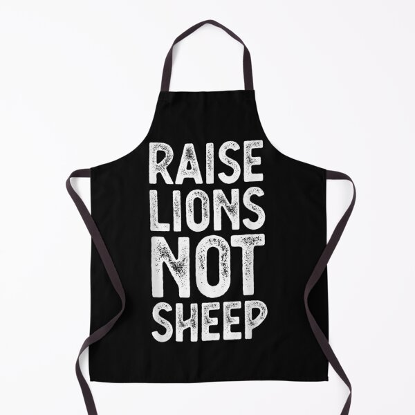 Item preview, Raise lions not sheep 23 designed and sold by V28LBFF8.
