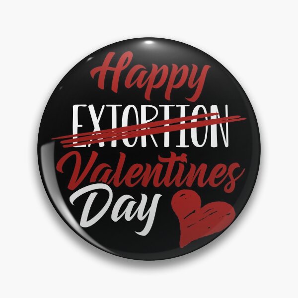 Item preview, Happy Valentine’s Day | Happy Extortion Day | Day of Love designed and sold by Dancing Dolphin Crafts.