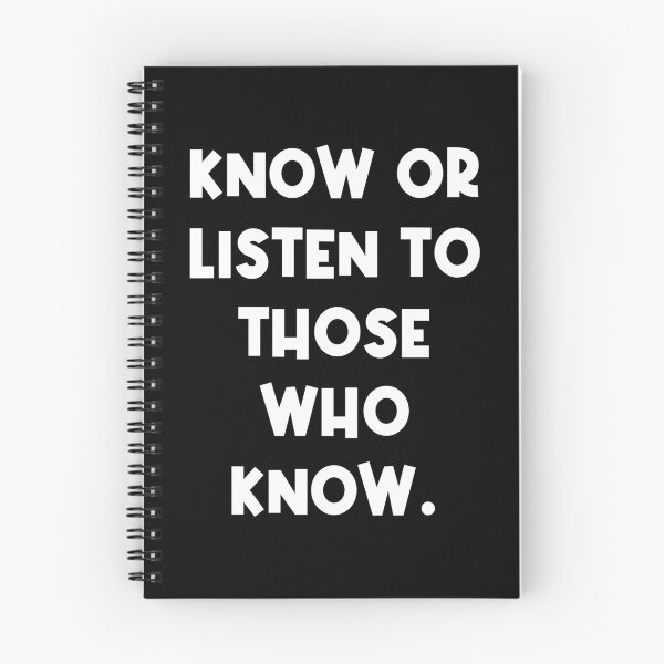 Item preview, Know Or Listen To Those Who Know designed and sold by sasijaya.