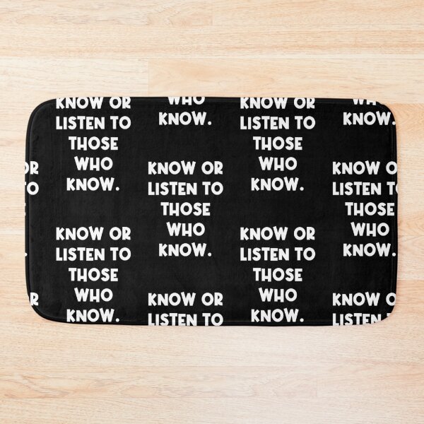 Item preview, Know Or Listen To Those Who Know designed and sold by sasijaya.