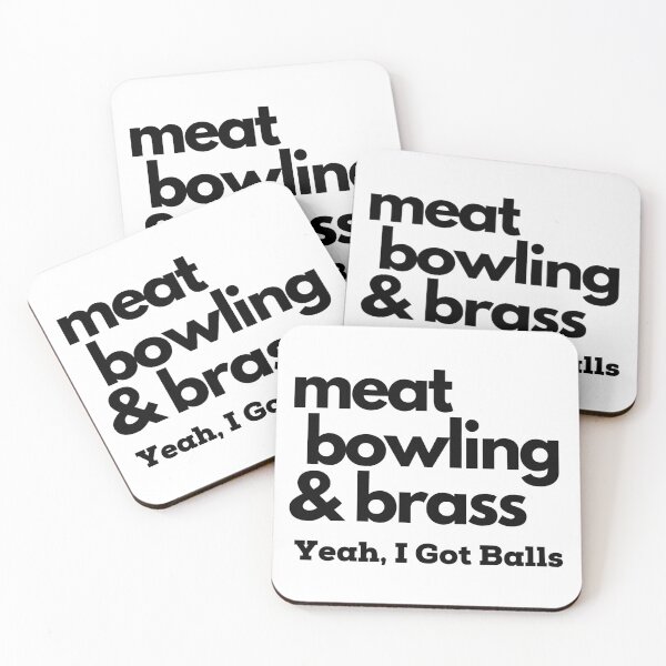 Item preview, Meat Bowling & Brass Yeah, I Got Balls designed and sold by CBCreations73.