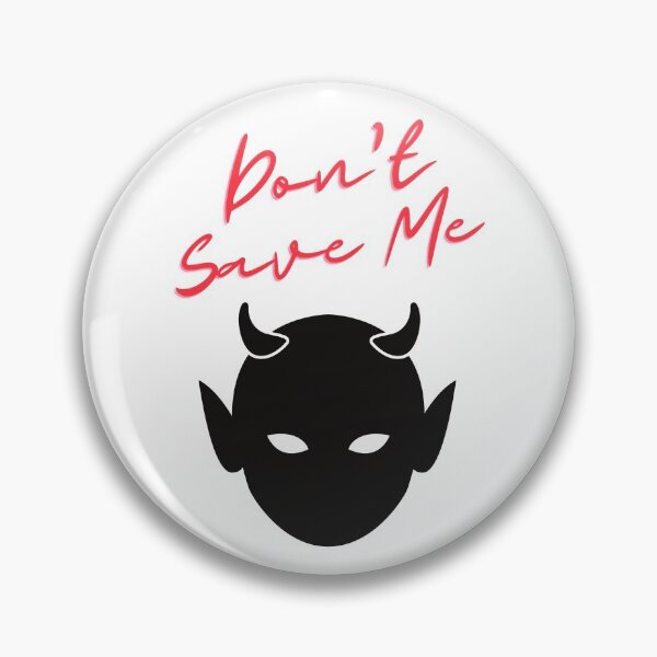 Item preview, Don’t Save Me  designed and sold by rolovexy.