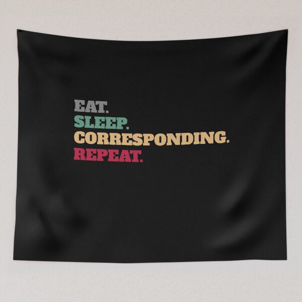 Item preview, Funny Correspondent Quote Quotes designed and sold by Salvadax.