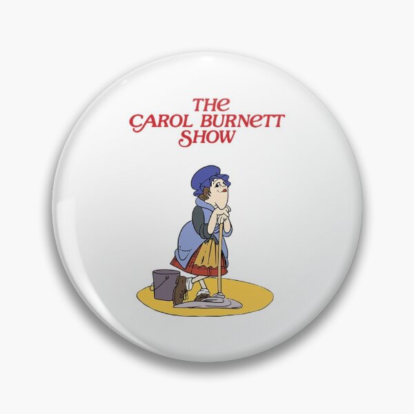 CAROL BURNETT COMEDIENNE 7 NEW Pinbacks buttons 