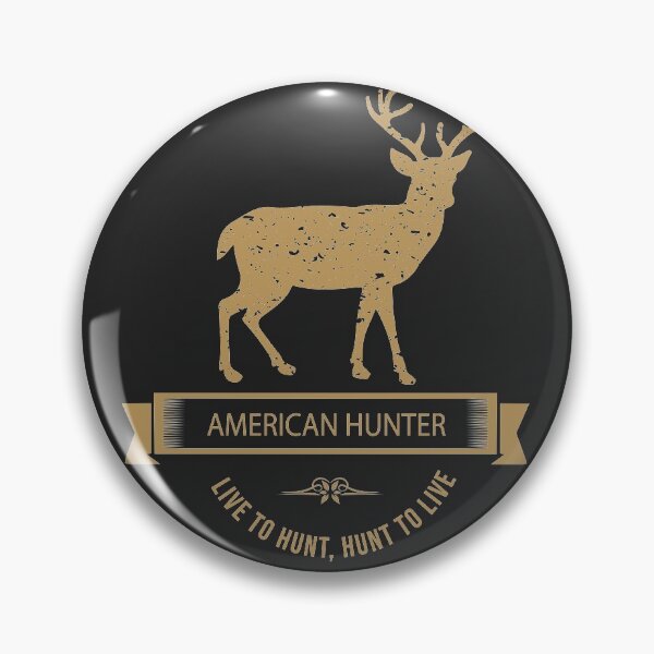 Item preview, American Hunter - Live to Hunt, hunt To Live designed and sold by Periko-Drey.