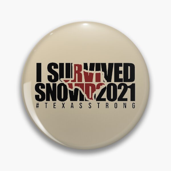 Item preview, I Survived Snovid 2021 Texas Strong designed and sold by Thecolorfulink.
