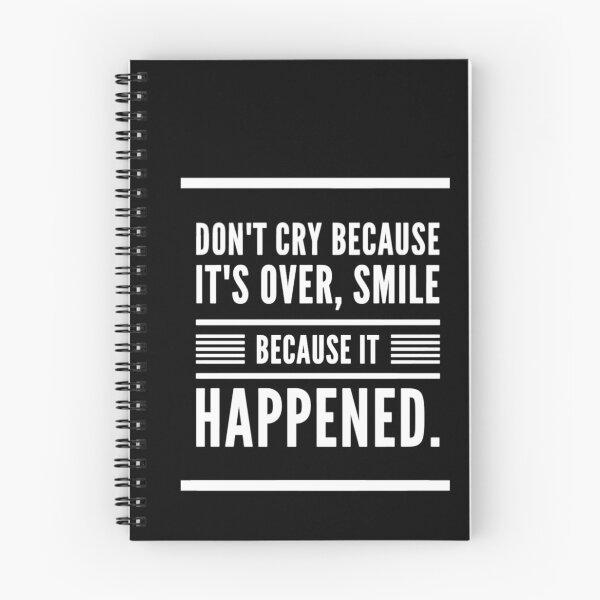 Item preview, Don't Cry That It's Over, Smile Because It Happened designed and sold by GulQari.