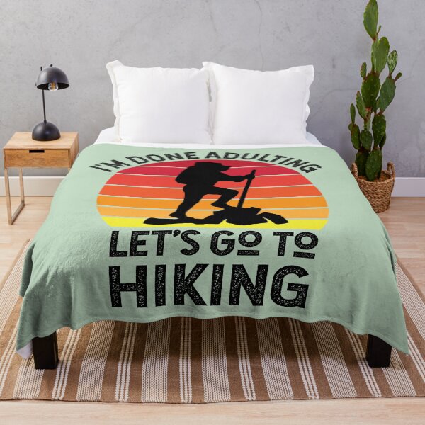 Item preview, I'm Done Adulting Let's Go To Hiking designed and sold by Kriti Rastogi.
