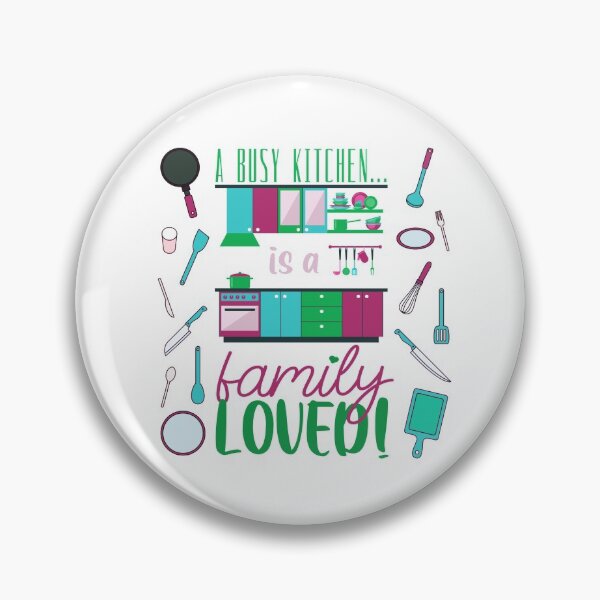 Item preview, A Busy Kitchen...is a Family Loved! (Burg/Aqua/Green on White) designed and sold by PawsitiveMum.