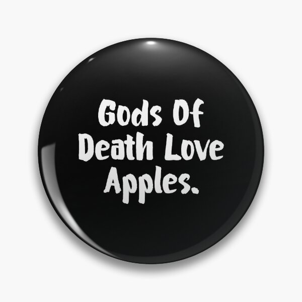 Götter des Todes lieben Äpfel Button