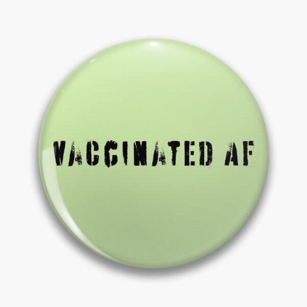 Item preview, Vaccinated AF designed and sold by opalime.