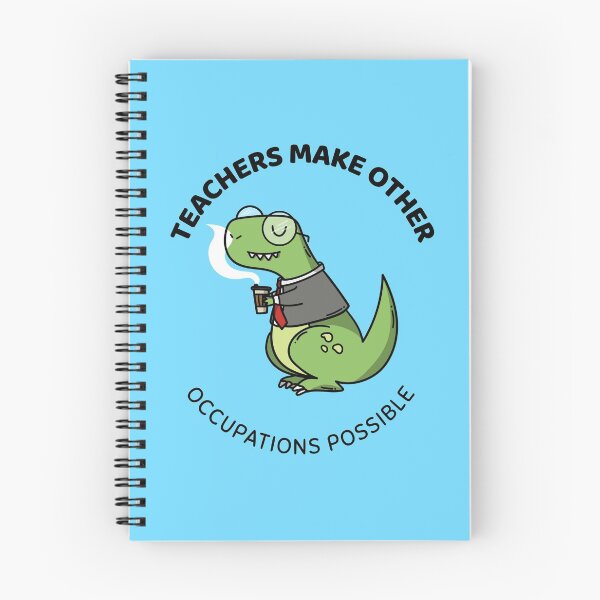 Item preview, teachers make all other occupations possible designed and sold by Sinovius.