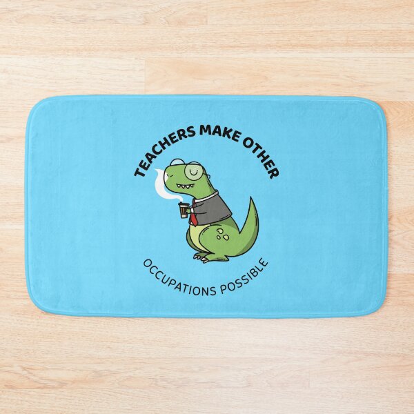 Item preview, teachers make all other occupations possible designed and sold by Sinovius.
