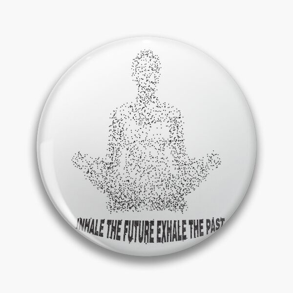Item preview, Inhale the Future, Exhale the Past and Move Forward designed and sold by ZoomTaDesign.