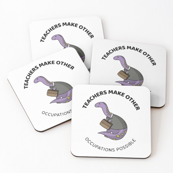 Item preview, teachers make all other occupations possible designed and sold by Sinovius.