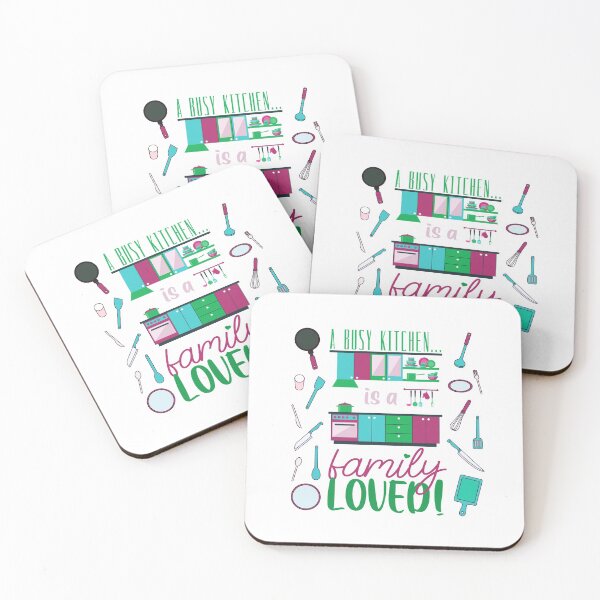 Item preview, A Busy Kitchen...is a Family Loved! (Burg/Aqua/Green on White) designed and sold by PawsitiveMum.