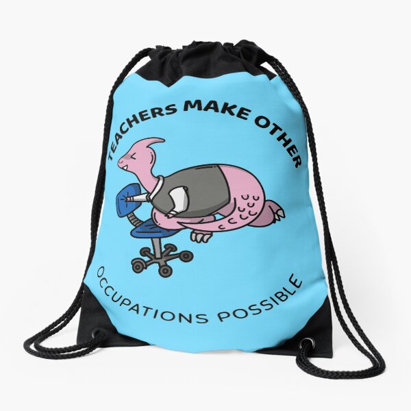 Item preview, teachers make all other occupations possible designed and sold by Sinovius.
