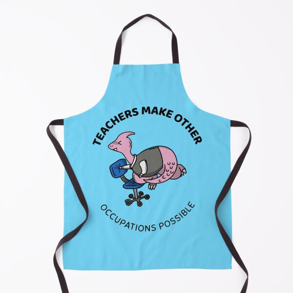 Item preview, teachers make all other occupations possible designed and sold by Sinovius.