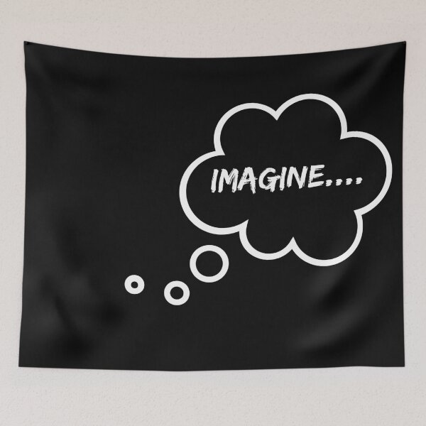 Item preview, Imagine in a thinking bubble art designed and sold by Helen Marvellous.
